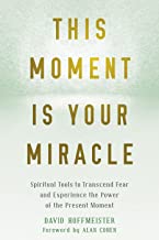 Book - This Moment Is Your Miracle (Soft Cover)