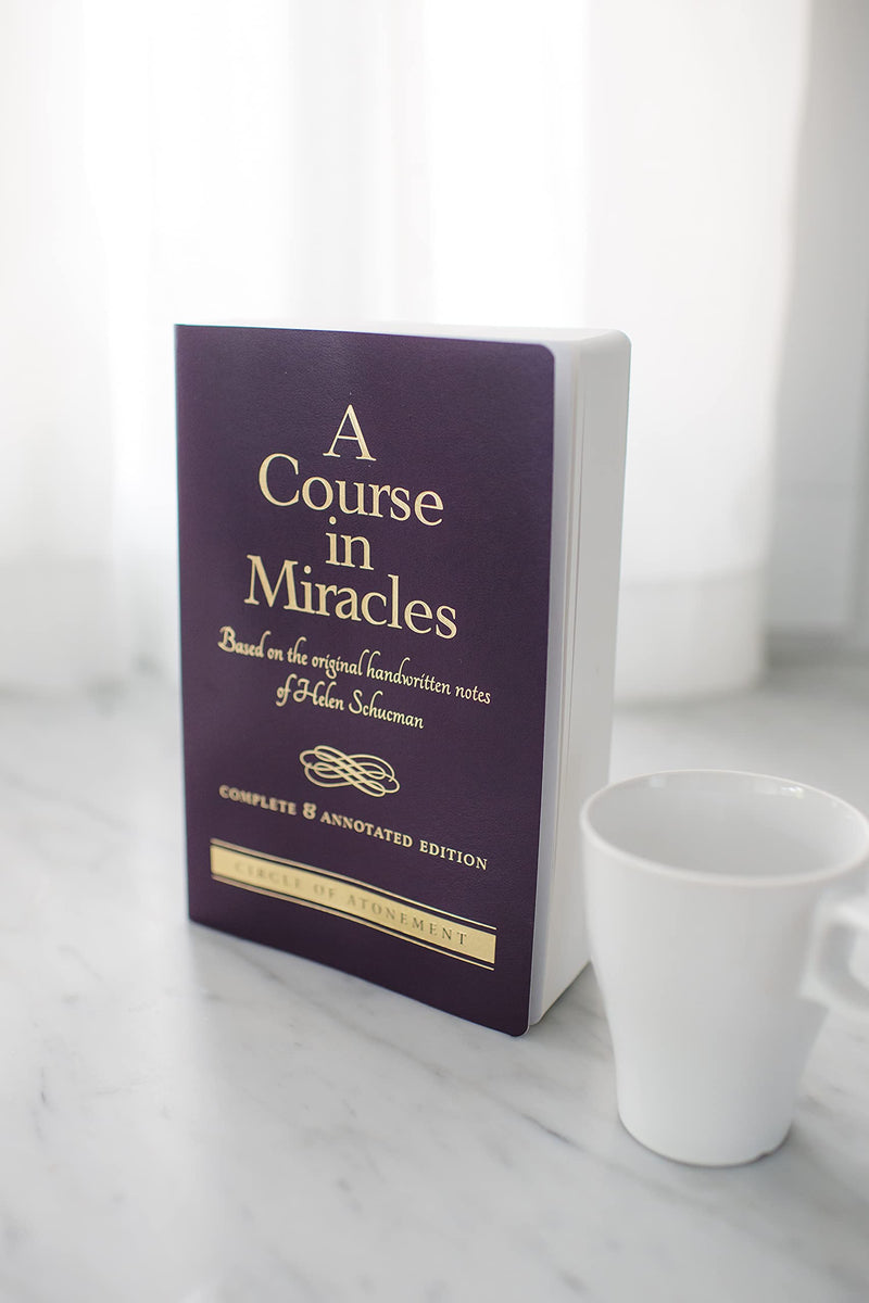 Book A Course In Miracles Based On The Original Handwritten Notes Of Book A Course In Miracles Based On The Original Handwritten Notes Of
