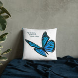 Pillow - Miracles happen for those who believe in them (with butterfly)
